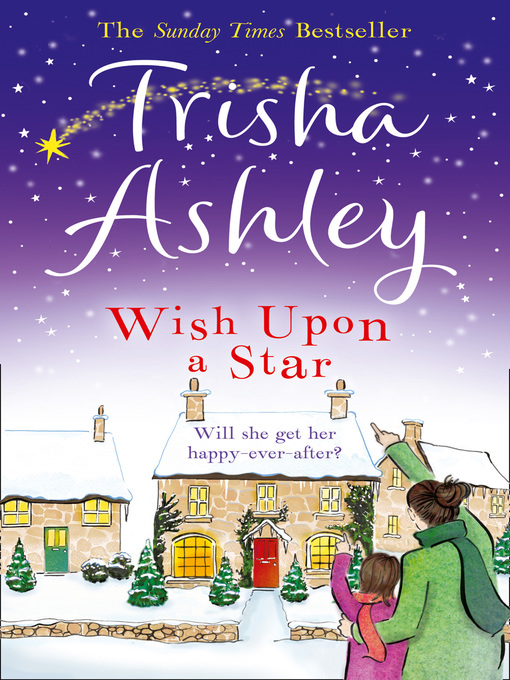 Title details for Wish Upon a Star by Trisha Ashley - Wait list